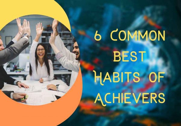 Millionaire Success Habits Review [2021]: 6 Common Best Habits Of Achievers