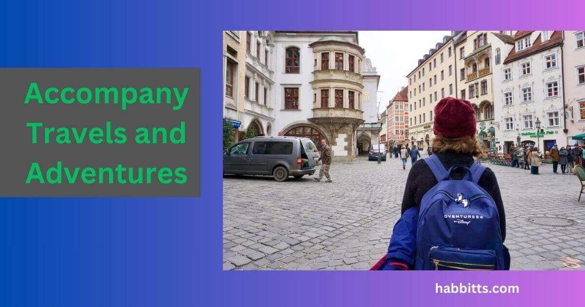 Accompany Travels and Adventures