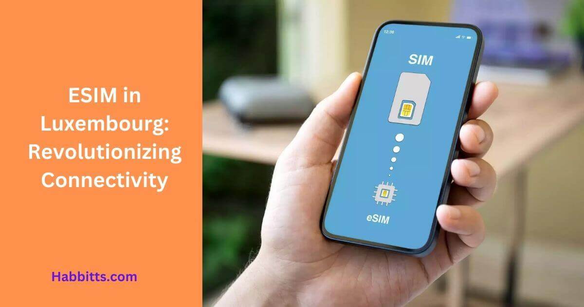 ESIM in Luxembourg