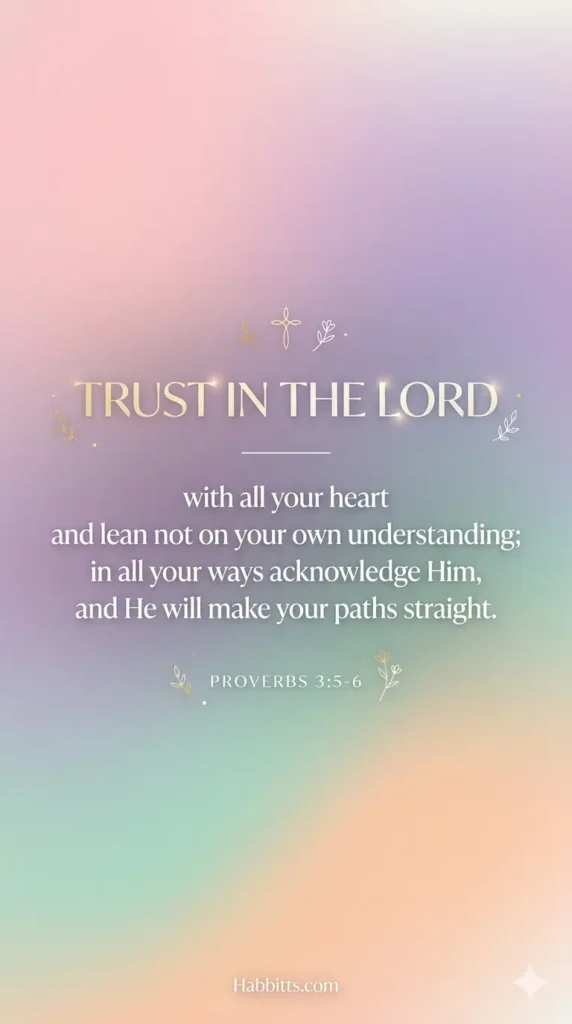proverbs 3 5 6 wallpaper aesthetic trust in the Lord phone background